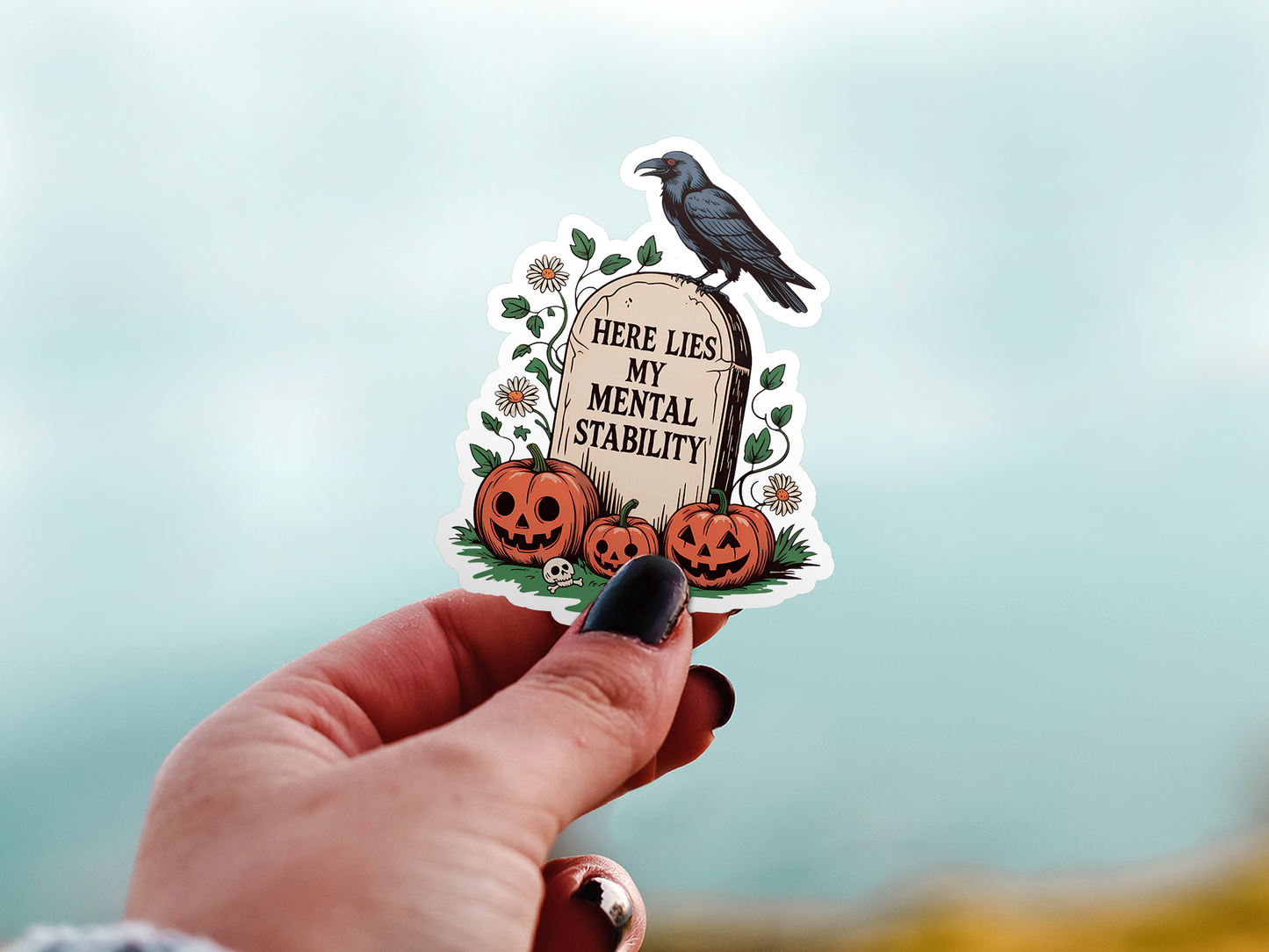 Here Lies My Mental Stability