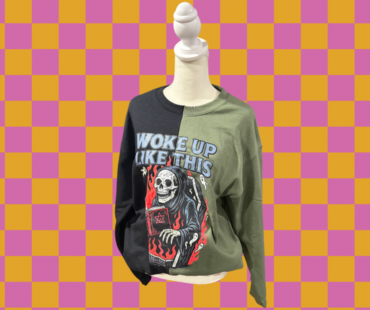 I Woke Up Like This Split Sweatshirt