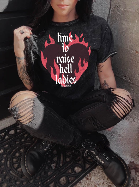 Time ToRaise Hell Ladies