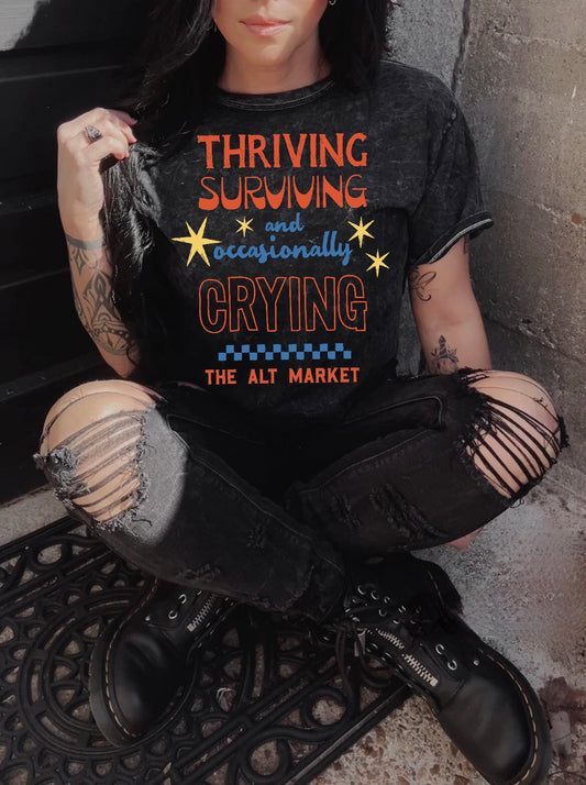 Thriving, Surviving, and Occasionally Crying
