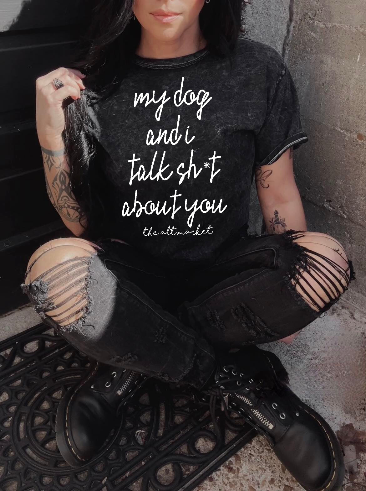 My Dog and I Talk Sh*t About You