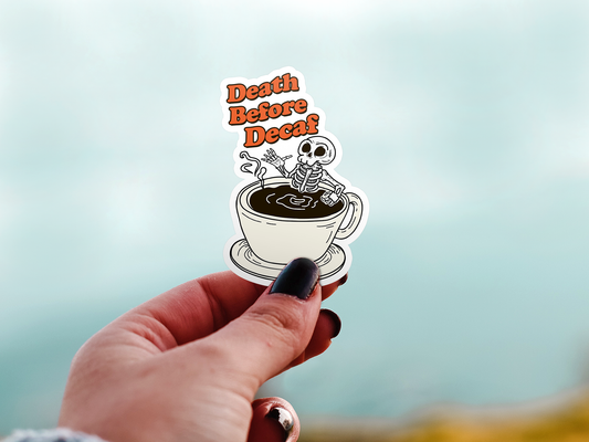Death Before Decaf