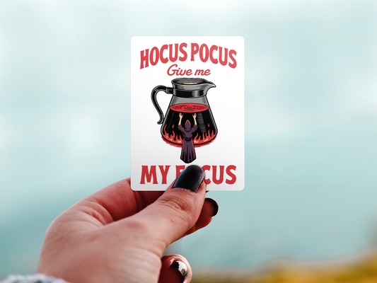 Hocus Pocus, Give Me My Focus