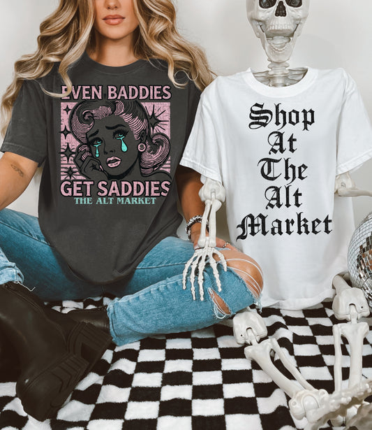 Even Baddies Get The Saddies