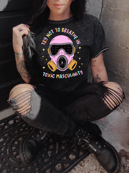 Try Not To Breathe In Toxic Masculinity