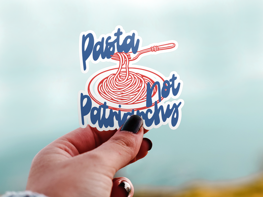 Pasta Not Patriarchy