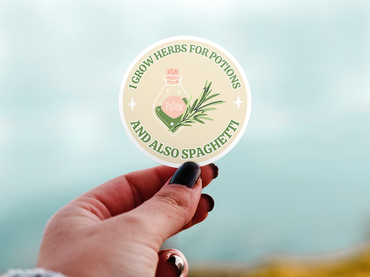 I Grow Herbs For Potions And Spaghetti