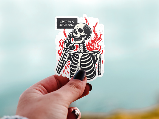 Can't Talk I'm In Hell