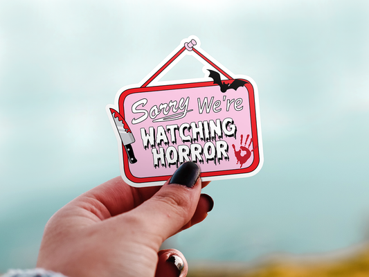 Sorry We're Watching Horror